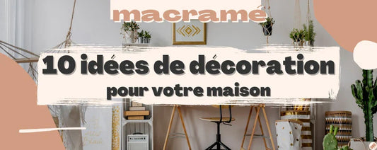 L'incroyable histoire du macramé